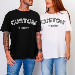 Custom Text Shirt, Personalized Shirt, Customized Tee, Custom Gift, Husband Shirt, Grandpa Tee, Father&#39;s Day Gift, Make Your Own Shirt