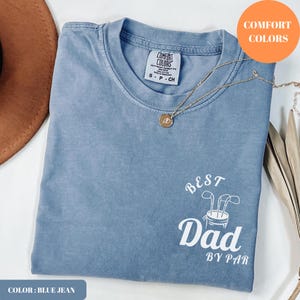 Best Dad By Par Personalized Shirt Golf Dad Shirt Fathers Day Gift Custom Golf Shirt For Dad Cool Dads Club Golf Lovers Comfort Colors Shirt