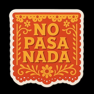 No Pasa Nada