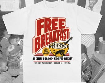 Black Panther Party, Free Breakfast Program,  Anti-Imperialism, Socialism Shirt
