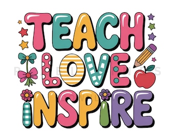 Teach Love Inspire Png, Teacher Png, Preppy Teacher Png, Teacher Life Png, Teacher Appreciation Png, Teacher Coquette Bow Design, Teach Png