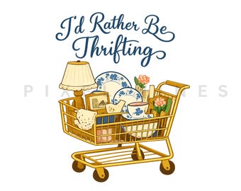 I'd Rather Be Thrifting - Digital Art Print - Thrifting Clipart - PNG