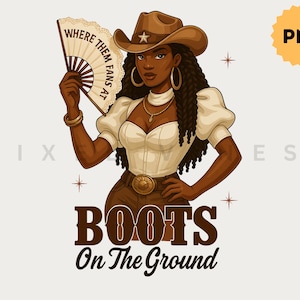 Black Cowgirl Afro Western PNG: Boots On The Ground Clipart (Digital Download