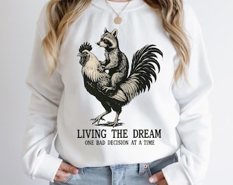 Living The Dream T-Shirt Design Png, Funny Raccoon Png, Rooster Quote Png, Animal Humor Png Sarcastic Aesthetic, Cartoon Sublimation Graphic