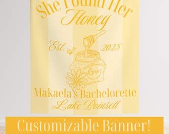 Custom Bachelorette Banner She found her honey bachelorette she found her honey banner beach bachelorette fresh off the market bachelorette