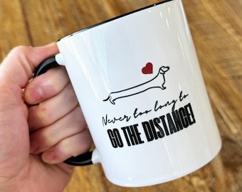 Dachshund Mug, Dachshund Coffee Cup, Gift for Doxie Lovers, Motivational Dog Mug, Dachshund Owner Present, Wiener Dog Mug, Sausage Dog Mug