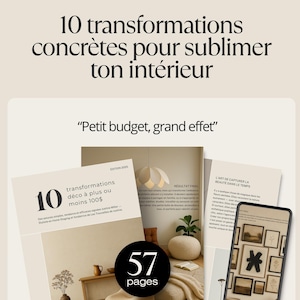 Peut inclure: Un guide numérique intitulé "10 transformations déco à plus ou moins 100$" avec un fond beige et une photo d'un salon avec un fauteuil blanc et une grande lampe blanche. Le guide est de 57 pages et est disponible sur Etsy.