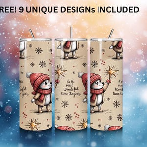 May include: Three stainless steel tumblers with a winter theme. Each tumbler features a cartoon animal wearing a red hat and scarf, holding a star wand. The text "It's the most Wonderful time the year" is printed on the tumblers. The words "FREE! 9 UNIQUE DESIGNS INCLUDED" are at the top.