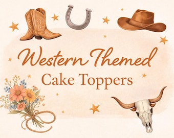 Western Themed Birthday Cake Toppers