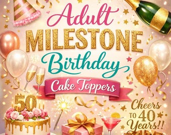 Adult Milestone Birthday Cake Toppers