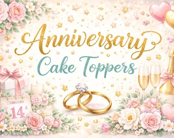 Anniversary Cake Toppers