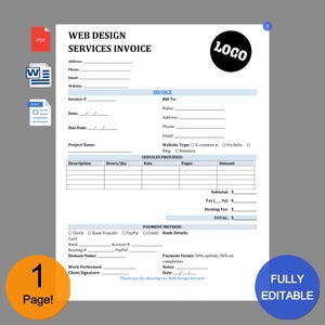 May include: A blank web design services invoice template with fields for customer information, services provided, payment details, and payment terms. The template is fully editable and includes a logo placeholder.