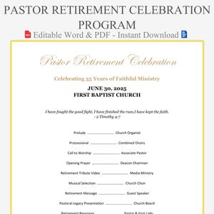 May include: A program for a Pastor Retirement Celebration, featuring a gold and white design. The program includes the date, June 30, 2025, and the name of the church, First Baptist Church. The program also lists the order of events.