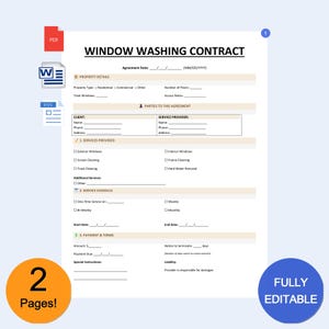 May include: A printable window washing contract template with sections for property details, client and service provider information, services provided, service schedule, payment and terms, and liability. The contract is fully editable.