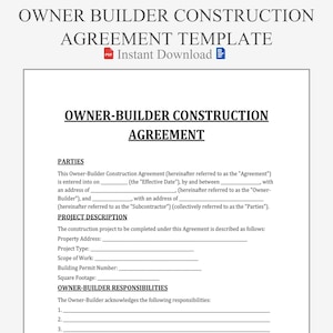 May include: A white Owner-Builder Construction Agreement template with black text. The document includes sections for parties, project description, and owner-builder responsibilities. The words "Instant Download" are visible.