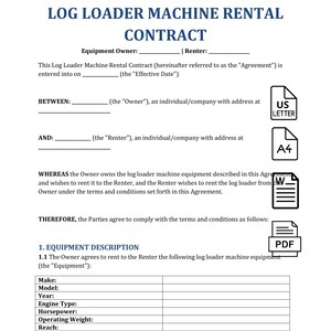 Könnte beinhalten: Ein weißes Dokument mit der Überschrift "LOG LOADER MACHINE RENTAL CONTRACT" mit ausfüllbaren Feldern für Gerätebesitzer und Mieter. Das Dokument enthält Abschnitte zur Gerätebeschreibung und zu den Vertragsbedingungen.