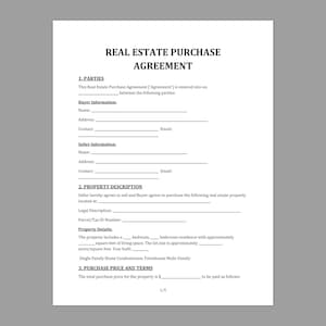May include: A Real Estate Purchase Agreement form on white paper with black text. The document includes sections for parties, property description, and purchase price. The text is clear and legible.