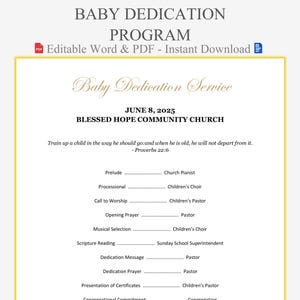 May include: A baby dedication program template with a yellow border. The text includes "Baby Dedication Program," "Baby Dedication Service," and the date June 8, 2025. The program lists the order of service, including prelude, processional, and dedication message.