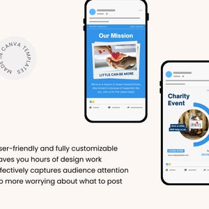 Puede incluir: Imagen promocional que muestra plantillas de Canva para publicaciones en redes sociales. Dos pantallas de tel&eacute;fonos inteligentes muestran publicaciones de ejemplo: una sobre una misi&oacute;n con el texto "LITTLE CAN BE MORE" y otra para un evento ben&eacute;fico. La imagen tambi&eacute;n destaca la facilidad de uso y personalizaci&oacute;n de las plantillas.