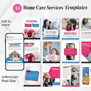 May include: A promotional graphic for home care services, featuring 12 templates with various designs. The templates include text such as "Home Care Services Templates", "Celebrating Birthdays, Celebrating Life", and "Did You Know?" The image also includes a phone mockup.