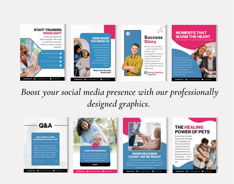 May include: A collection of social media graphics with a white background, blue and pink accents, and text. The graphics feature images of people and text such as "Staff Training Highlight" and "Moments That Warm the Heart". The text "Boost your social media presence with our professionally designed graphics" is also present.