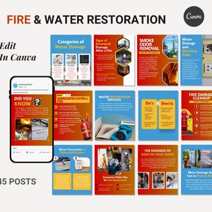 May include: A promotional graphic for fire and water restoration services. The image features a smartphone displaying a social media post, surrounded by informational cards on topics like water damage, fire cleanup, and insurance claims. The text includes "Fire & Water Restoration" and "Edit in Canva."