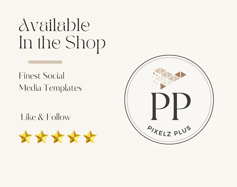 Puede incluir: Gr&aacute;fico color crema con texto que dice "Available In the Shop", "Finest Social Media Templates" y "Like & Follow". Tambi&eacute;n hay un logotipo circular con "PP" y un dise&ntilde;o geom&eacute;trico, junto con cinco estrellas doradas.