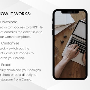 May include: A smartphone screen displays a laptop with a person's hands on the keyboard. The screen shows a wooden desk with a notebook, ruler, and binder clips. Text on the screen reads "HOW IT WORKS: 1. Download, 2. Customize, 3. Export."