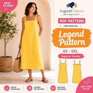 Può includere: Un abito giallo di lunghezza midi con spalline larghe e scollo dritto. Il cartamodello PDF digitale, etichettato LGND-DRESS-064, include le taglie dalla XS alla 5XL. La grafica mostra il testo Legend Pattern, PDF PATTERN e Beginner Friendly.