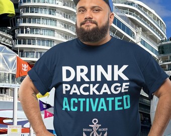 Funny Cruise Shirt - Drink Package Activated, Navy Comfort Colors 1717
