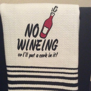 No Wineing RV Towel image 1