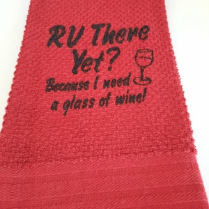 No Wineing RV Towel image 2