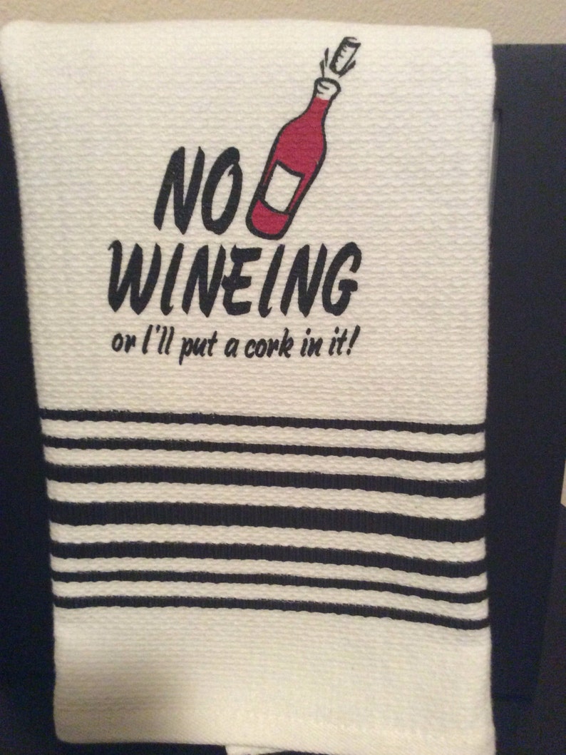 No Wineing RV Towel image 1