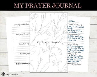 May include: A printable prayer journal with a floral design. The journal includes prompts for gratitude, forgiveness, and requests for help. The text "My Prayer Journal" is written in cursive at the bottom of the page.