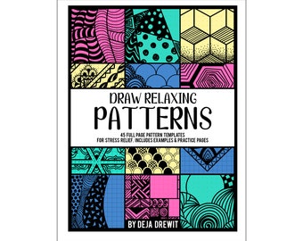 Draw Relaxing Patterns Workbook for Stress Relief and Relaxation Doodle Activity Book for Adults Teens and Artists Shapes Coloring Book