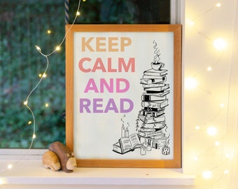 Keep Calm and Read - Books Art Print 8x10