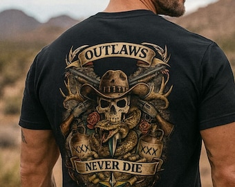 Outlaws Never Die Graphic Tee, Cowboy Skull Back Print, Unisex Bella Canvas