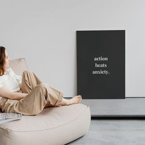 Motivational Quote Art Print: Action Beats Anxiety (Digital Download)