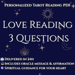 J'aime la lecture de tarot – 3 questions | Message intuitif personnalisé | Guide de l'âme PDF