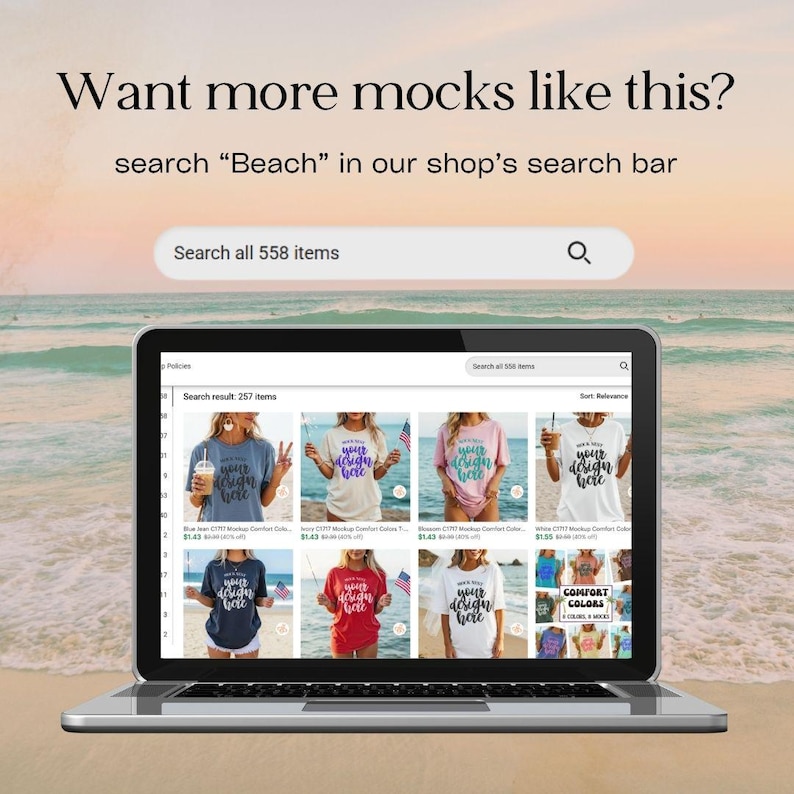 Puede incluir: Un port&aacute;til muestra maquetas de camisetas con el texto "your design here". La pantalla muestra varios dise&ntilde;os de camisetas en diferentes colores. La imagen incluye el texto "Want more mocks like this?" y "search 'Beach' in our shop's search bar."