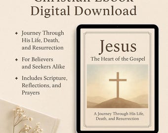 Christian Devotional eBook| Jesus: The Heart of the Gospel| Digital Bible Study| Scripture, Reflections & Prayers Pdf