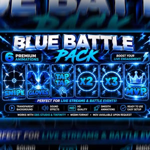May include: A digital graphic titled BLUE BATTLE PACK featuring six blue-themed animations for live streams. Icons include a target, boxing gloves, tap prompt, multipliers X2 and X3, and a crown with the text SNIPE, GLOVES, TAP TAP, and MVP.