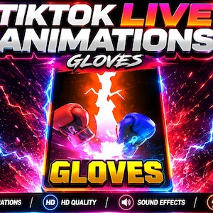 Puede incluir: Un gráfico digital con el texto TIKTOK LIVE ANIMATIONS GLOVES y un panel central rectangular que muestra un guante de boxeo rojo y uno azul chocando entre efectos de rayos. La barra inferior enumera CUSTOM ANIMATIONS, HD QUALITY, SOUND EFFECTS y FAST DELIVERY.