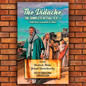 May include: A book cover for "The Didache" featuring a painting of several robed figures walking on a path. The title is in a teal script font, with additional text in white. The cover is set against a brick wall.