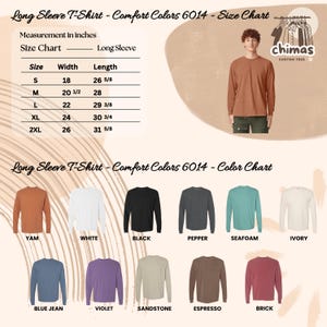 May include: A size and color chart for long-sleeve t-shirts. The size chart shows measurements in inches for sizes S to 2XL. Color options include Yam, White, Black, Pepper, Seafoam, Ivory, Blue Jean, Violet, Sandstone, Espresso, and Brick.