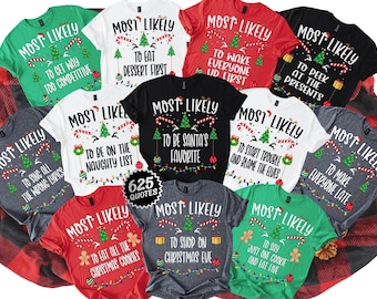 Custom Matching Family Christmas T-Shirts, Funny 625 Quotes Most Likely To Christmas Shirts, Personalized Holiday Group Tees 2026