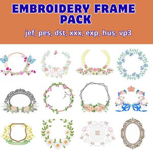 May include: A selection of embroidery frame designs in various shapes, including circles, ovals, and geometric forms, decorated with floral and decorative elements. The text "EMBROIDERY FRAME PACK" is at the top of the image.