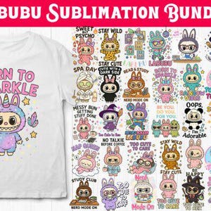 Labubu Sublimationspaket PNG - 35 lustige Kawaii Zitate Cartoon Digitaler Download für T-Shirt Druck