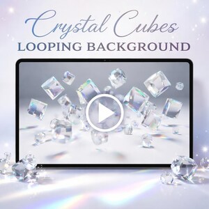 May include: A digital tablet shows a looping background of crystal cubes. The text "Crystal Cubes" is at the top, with "Looping Background" below. The cubes are clear, multi-faceted, and seem to float in a white space, creating a shimmering effect.