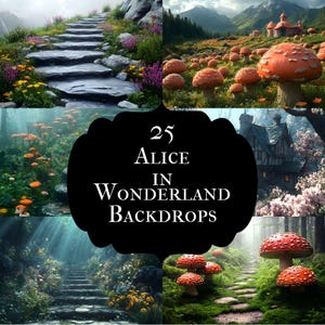 Alice in Wonderland Digital Backdrops: Fantasy Photography Photo Props (25 JPGs 6000x4000px)